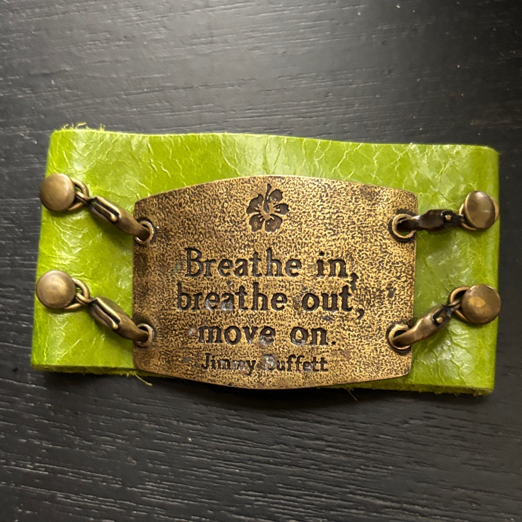 Lenny & Eva Green Leather Cuff Bracelet With Brass Plate Jimmy Buffet Quote